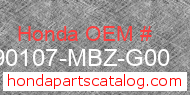Honda 90107-MBZ-G00 genuine part number image