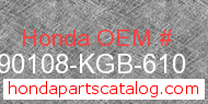Honda 90108-KGB-610 genuine part number image