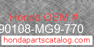 Honda 90108-MG9-770 genuine part number image