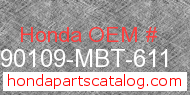 Honda 90109-MBT-611 genuine part number image