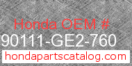 Honda 90111-GE2-760 genuine part number image