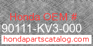 Honda 90111-KV3-000 genuine part number image