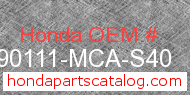 Honda 90111-MCA-S40 genuine part number image