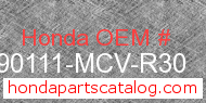 Honda 90111-MCV-R30 genuine part number image