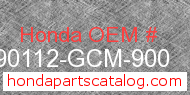 Honda 90112-GCM-900 genuine part number image
