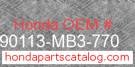 Honda 90113-MB3-770 genuine part number image