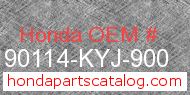 Honda 90114-KYJ-900 genuine part number image