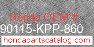 Honda 90115-KPP-860 genuine part number image