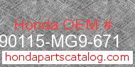 Honda 90115-MG9-671 genuine part number image