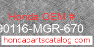 Honda 90116-MGR-670 genuine part number image