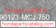 Honda 90123-MCJ-750 genuine part number image