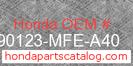 Honda 90123-MFE-A40 genuine part number image