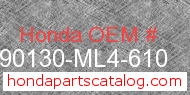 Honda 90130-ML4-610 genuine part number image