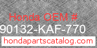 Honda 90132-KAF-770 genuine part number image