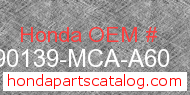 Honda 90139-MCA-A60 genuine part number image