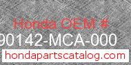 Honda 90142-MCA-000 genuine part number image