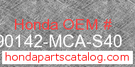 Honda 90142-MCA-S40 genuine part number image