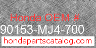 Honda 90153-MJ4-700 genuine part number image