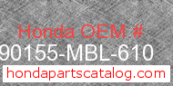 Honda 90155-MBL-610 genuine part number image