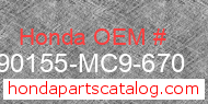 Honda 90155-MC9-670 genuine part number image