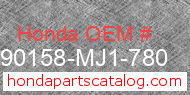 Honda 90158-MJ1-780 genuine part number image