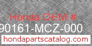 Honda 90161-MCZ-000 genuine part number image