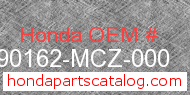 Honda 90162-MCZ-000 genuine part number image