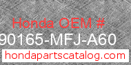 Honda 90165-MFJ-A60 genuine part number image