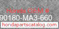 Honda 90180-MA3-660 genuine part number image