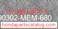 Honda 90302-MEM-680 genuine part number image