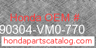 Honda 90304-VM0-770 genuine part number image