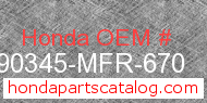 Honda 90345-MFR-670 genuine part number image
