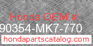 Honda 90354-MK7-770 genuine part number image