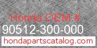 Honda 90512-300-000 genuine part number image