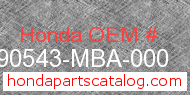 Honda 90543-MBA-000 genuine part number image