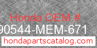 Honda 90544-MEM-671 genuine part number image
