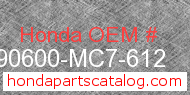 Honda 90600-MC7-612 genuine part number image
