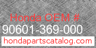 Honda 90601-369-000 genuine part number image