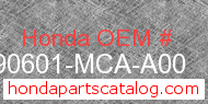 Honda 90601-MCA-A00 genuine part number image