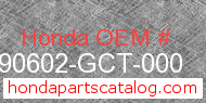 Honda 90602-GCT-000 genuine part number image