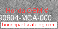 Honda 90604-MCA-000 genuine part number image