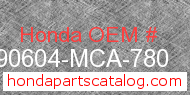 Honda 90604-MCA-780 genuine part number image