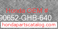Honda 90652-GHB-640 genuine part number image