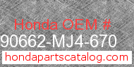 Honda 90662-MJ4-670 genuine part number image