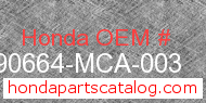 Honda 90664-MCA-003 genuine part number image