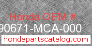 Honda 90671-MCA-000 genuine part number image