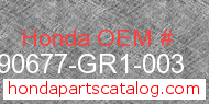 Honda 90677-GR1-003 genuine part number image