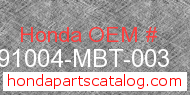 Honda 91004-MBT-003 genuine part number image
