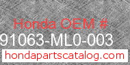 Honda 91063-ML0-003 genuine part number image