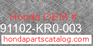 Honda 91102-KR0-003 genuine part number image